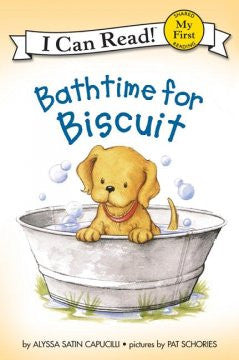 Bathtime for Biscuit (My First I Can Read Book Series) Alyss