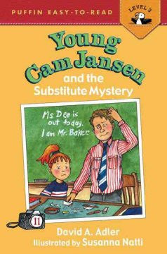 Young Cam Jansen and the Substitute Mystery