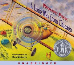 CD - A Long Way from Chicago Richard Peck, Read by Ron McLarty