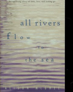 All Rivers Flow to the Sea
