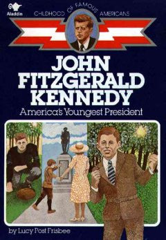John Fitzgerald Kennedy: America's Youngest President