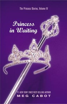 Princess in Waiting (Princess Diaries Series #4), Vol. 4 Meg