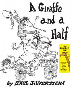 A Giraffe and a Half Shel Silverstein, Shel Silverstein (Ill