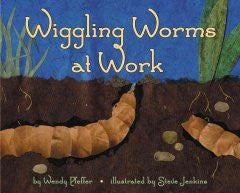 Wiggling Worms at Work (Let's-Read-and-Find-out Science Seri