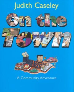 On the Town: A Community Adventure