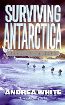 Surviving Antarctica