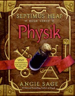 Physik (Septimus Heap Series #3) Angie Sage, Mark Zug (Illus