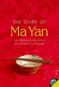The Diary of Ma Yan: The Struggles and Hopes of a Chinese Sc