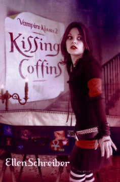 Kissing Coffins (Vampire Kisses Series #2) Ellen Schreiber