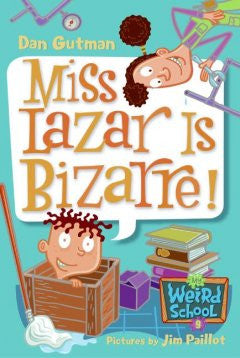 Miss Lazar Is Bizarre!