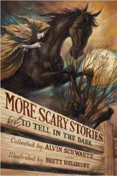 More Scary Stories to Tell in the Dark