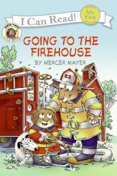 Going to the Firehouse (Little Critter Series) Mercer Mayer,