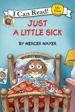 Little Critter: Just a Little Sick (My First I Can Read Seri