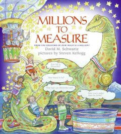 Millions to Measure David M. Schwartz, Steven Kellogg (Illus