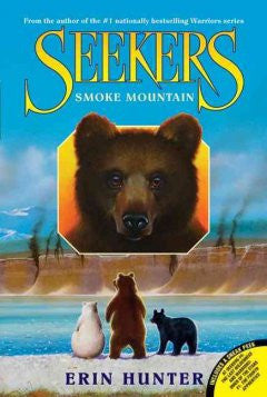 Smoke Mountain (Seekers Series #3) Erin Hunter