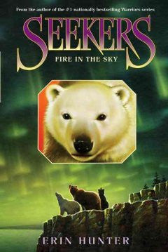 Fire in the Sky (Seekers Series #5) Erin Hunter