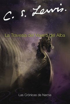La Travesia Del Viajero Del Alba / The Voyage of the Dawn Tr