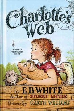 Charlotte's Web E. B. White, Garth Williams (Illustrator)