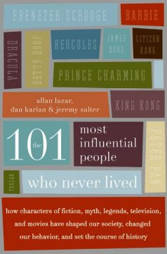 The 101 Most Influential People Who Never Lived