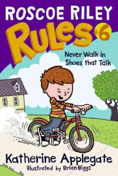 Never Walk in Shoes That Talk