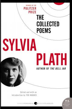 The Collected Poems Sylvia Plath, Ted Hughes (Editor)