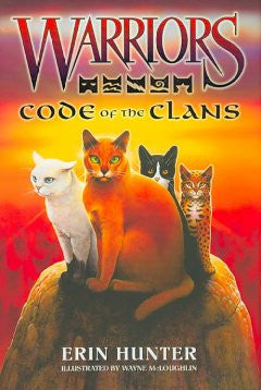 Code of the Clans (Warriors Series) Erin Hunter, Wayne Mclou