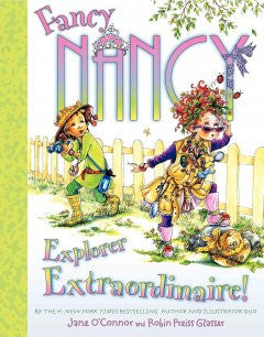 Fancy Nancy: Explorer Extraordinaire! Jane O'Connor, Robin P