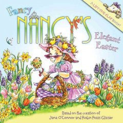 Fancy Nancy's Elegant Easter (Fancy Nancy Series) Jane O'Con