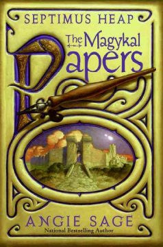 The Magykal Papers (Septimus Heap Series) Angie Sage, Mark Z