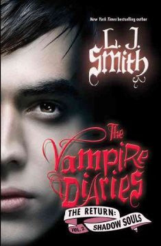 Shadow Souls (Vampire Diaries: The Return Series #2) L. J. S