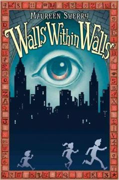 Walls Within Walls Maureen Sherry, Adam Stower (Illustrator)