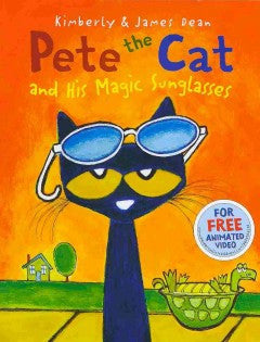 Pete the Cat and His Magic Sunglasses