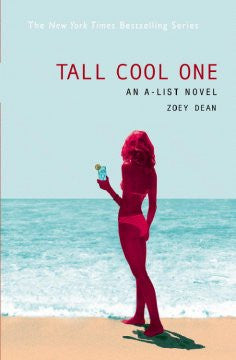 Tall Cool One (The A-List Series #4) Zoey Dean