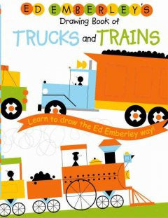 Ed Emberley's Drawing Book of Trucks and Trains Ed Emberley,