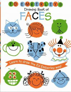 Ed Emberley's Drawing Book of Faces: Learn to Draw the Ed Em