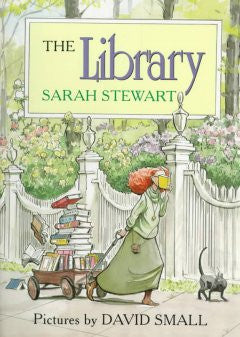 The Library Sarah Stewart, David Small (Illustrator)