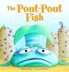 The Pout-Pout Fish Deborah Diesen, Dan Hanna (Illustrator)