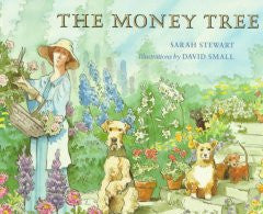 The Money Tree Sarah Stewart, David Small (Illustrator)