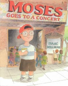 Moses Goes to a Concert Isaac Millman, Isaac Millman (Illust