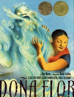 Dona Flor: A Tall Tale about a Giant Woman with a Great Big