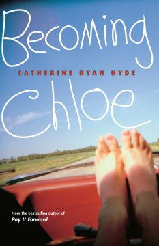 Becoming Chloe Catherine Ryan Hyde