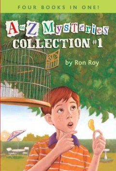 A to Z Mysteries: Collection #1 Ron Roy, John Steven Gurney