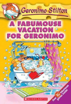 A Fabumouse Vacation for Geronimo (Geronimo Stilton Series #