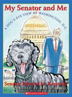 A Dog's Eye View Of Washington, D.C. Edward M. Kennedy, Davi