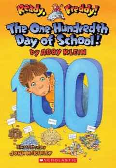 100th Day of School (Ready, Freddy! Series #13) Abby Klein,