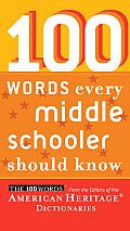 100 Words Every Middle Schooler Should Know American Heritag