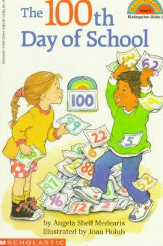 100th Day of School (Hello Reader! Series) Angela Shelf Mede