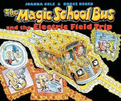 Magic School Bus and the Electric Field Trip