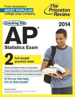 Princeton Review Cracking the AP Statistics Exam, 2014