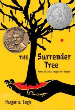 Surrender Tree: Poems of Cuba's Struggle for Freedom